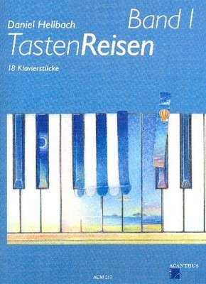 TastenReisen Bd. 1 (Daniel Hellbach)