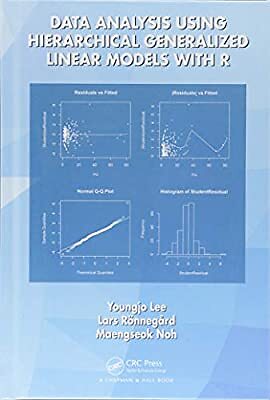 Data Analysis Using Hierarchical Generalized Linear Models with R, Lee, Youngjo 
