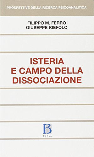 9788826315881 Isteria e campo della dissociazione - Filippo Maria Ferro,Giuseppe