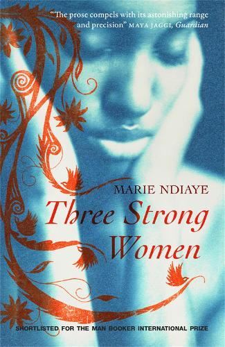 Three Strong Women By Marie NDiaye, John Fletcher. 9780857051073 - Image 10