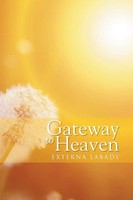 Externa Labady | Gateway To Heaven | Taschenbuch | Englisch (2015) | Xlibris