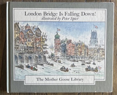 VTG LONDON BRIDGE IS FALLING DOWN 1967 1st Edition Hardcover Children's Book
