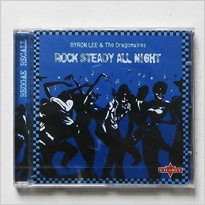Byron Lee and The Dragonaires - Rock ... - Byron Lee and The Dragonaires CD IFVG