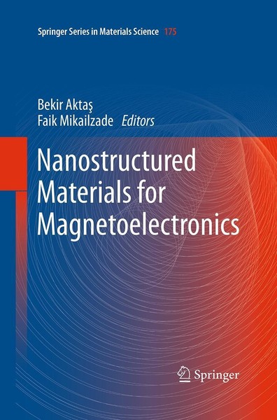 Nanostructured Materials For Magnetoelectronics Bekir Aktas-image