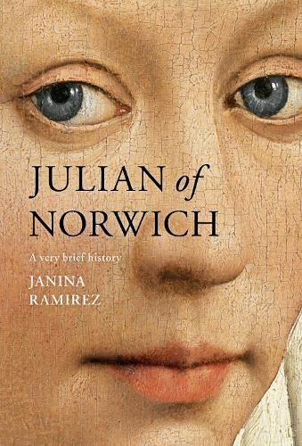 Janina Ramirez Julian of Norwich (Tascabile) Very Brief Histories