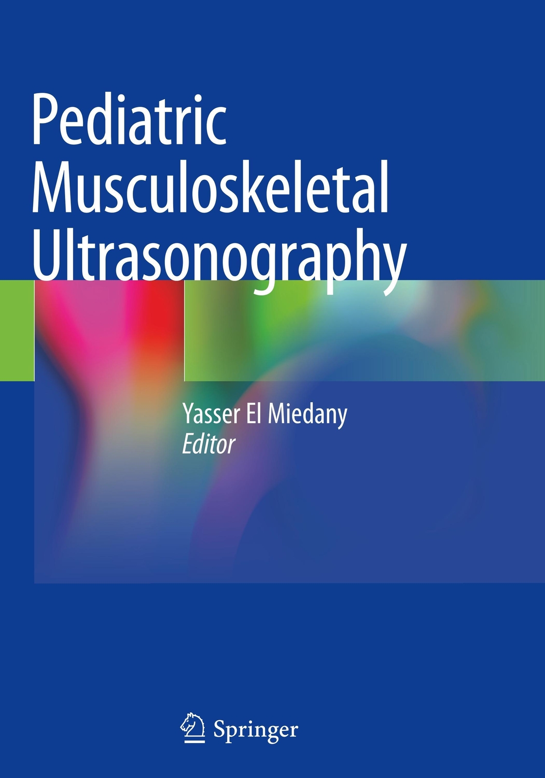 Thumbnail - Pediatric Musculoskeletal Ultrasonography | Yasser El Miedany |