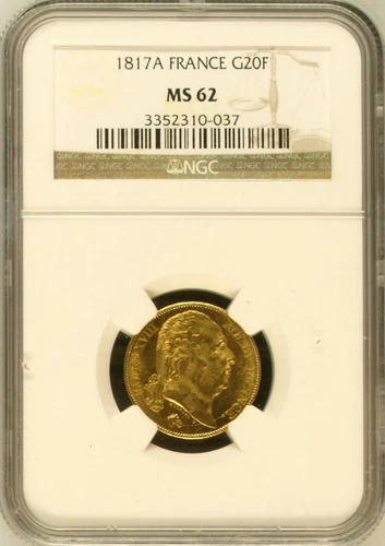 FRANCE , GOLD 20 FRANCS 1817 A PARIS - LOUIS XVIII -  NGC MS 62 , RARE5