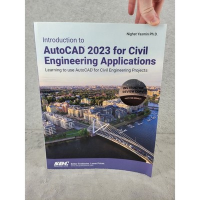 Introduction to AutoCAD 2023 for Civil Engineering Applications Nighat Yasmin