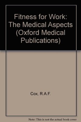 Fitness for Work: The Medical Aspects (Oxford Medical... - Edwards, Felicity