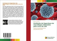 AvaliaçãO Da Fagocitose De MacróFagos Infectados Pelo VíRus Da CAE Barbara Sanch
