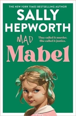 Perfect Book For Gift : Mad Mabel by Sally Hepworth Paperback USA Stock