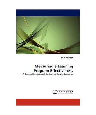 Measuring e-Learning Program Effectiveness: A Stakeholder Approach to Scorecardi