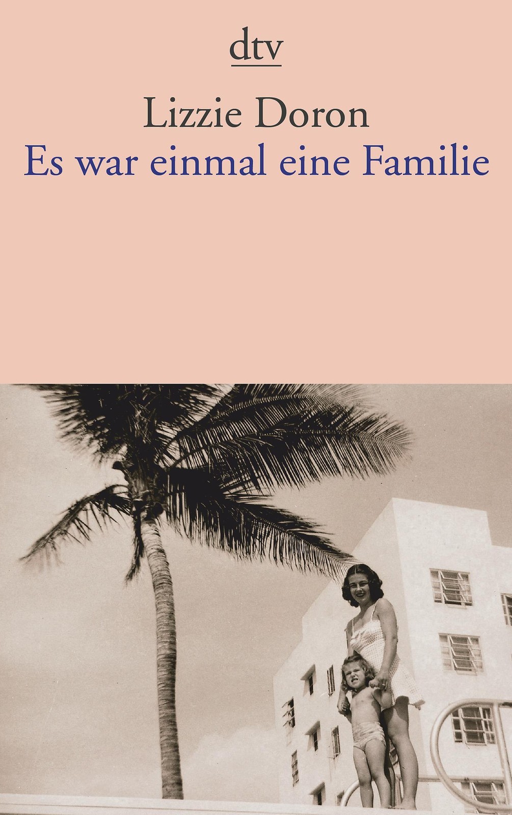 Es war einmal eine Familie Lizzie Doron