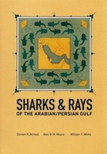 Sharks & Rays of the Arabian/Persian Gulf by Dareen K. Almojil Paperback Book