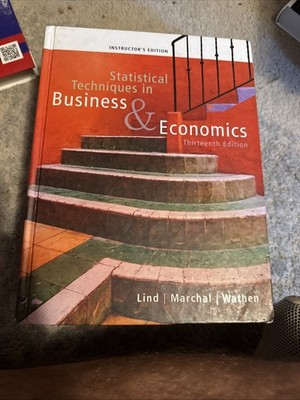 Statistical Techniques in Business and Economics by William G. Marchal, Douglas