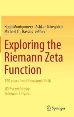 Exploring the Riemann Zeta Function: 190 Years from Riemann's Birth: New