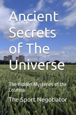 Ancient Secrets of The Universe The Hidden Mysteries of -  NEW THE SPORT. NEGO 2