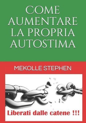 Come aumentare la propria autostima by Signorelli Noela (Italian) Paperback Book