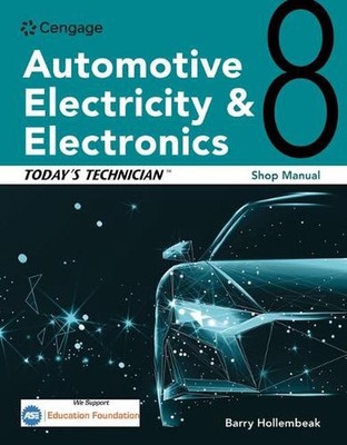 Today's Technician: Automotive Electricity and Electronics Shop Manual by Barry