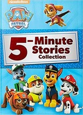 Nickelodeon Paw Patrol: 5- Minute Stories Collection Hardcover, 2017 Nick Jr.