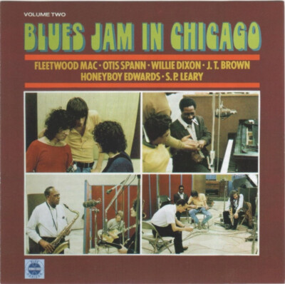 Fleetwood Mac, Otis Spann, Willie Dixon, J.T. Brown, David ''Honeyboy'' Edwards...