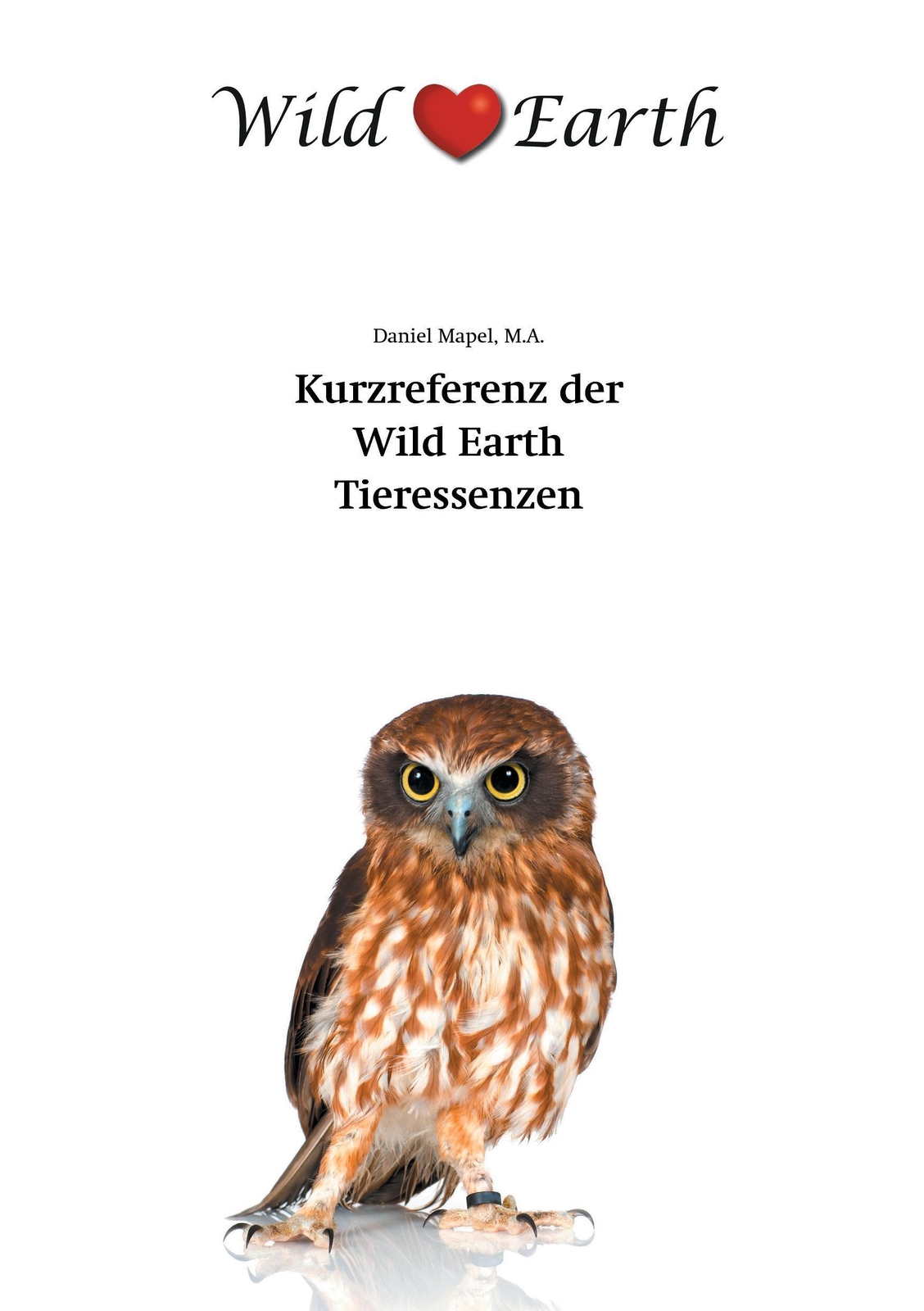 Thumbnail - Kurzreferenz Der Wild Earth Tieressenzen Daniel Mapel Taschenbuch