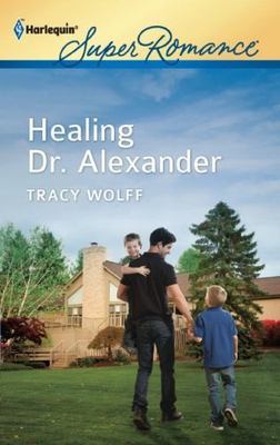 Healing Dr. Alexander by