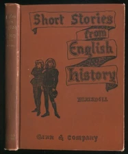 Short Stories from English History by Albert F. Blaisdell Ginn & Co. ©1897 1904