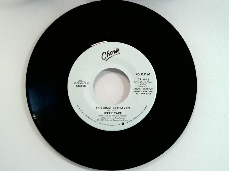 Jerry Carr – This Must Be Heaven 7" Single 1981 Promo Cherie Soul Funk 45 RPM