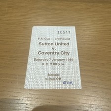 Ticket Sutton United v Coventry City 7th January 1989 FA Cup giant killing! 