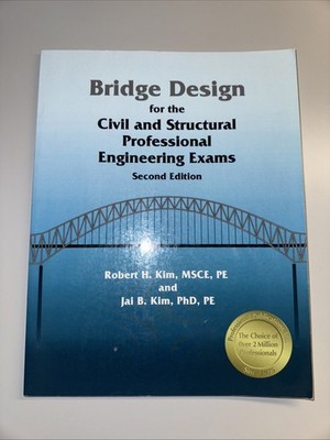 Bridge Design 2nd Ed.  Civil PE & SE  Structural Professional Engineer Exams PPI