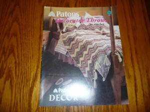 Patons - "Decorator Throws" to Crochet .. Nice Book!!