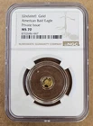 1/500 th oz .9999 Gold American Bald Eagle NGC MS 70