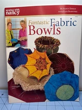SEWING WITH NANCY Pattern Booklet  FANTASTIC FABRIC BOWLS - 20 Pages