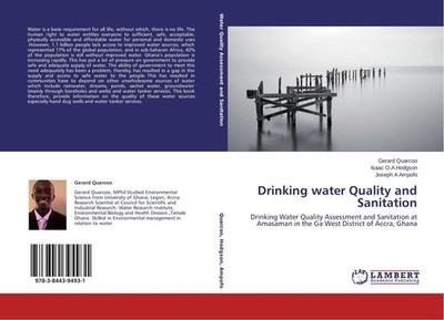 Drinking water Quality and Sanitation Gerard Quarcoo