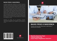 Maciela Guerrero Pupo (U. A.) | Baixo Peso À NascenÇA | Taschenbuch (2021)