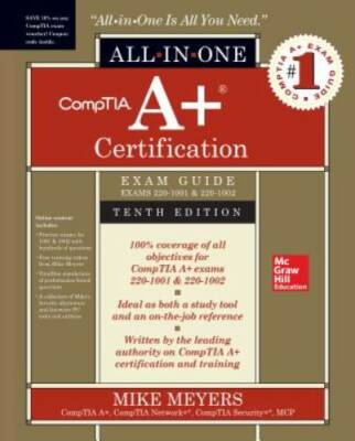 #ad CompTIA A Certification All in One Exam Guide Tenth Edition Exams 220 GOOD $6.39