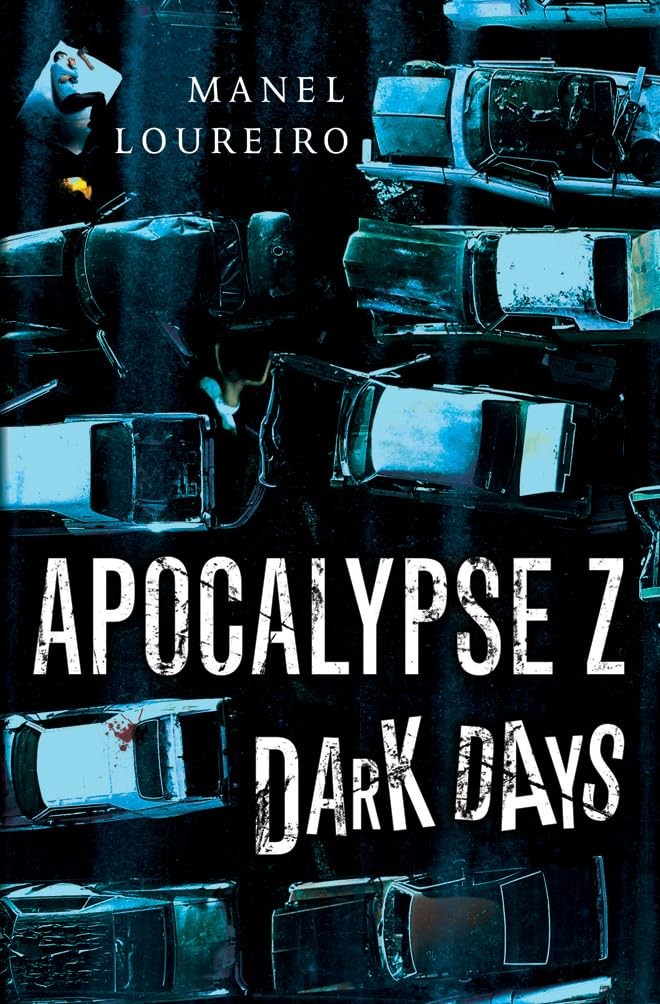 Dark Days: 2 (Apocalypse Z)