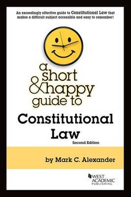 A Short & Happy Guide to Constitutional Law