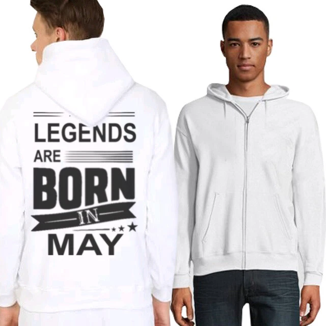 New Casual Unisex Hoodie Legends Are Born In May White Hoodie Zipper
