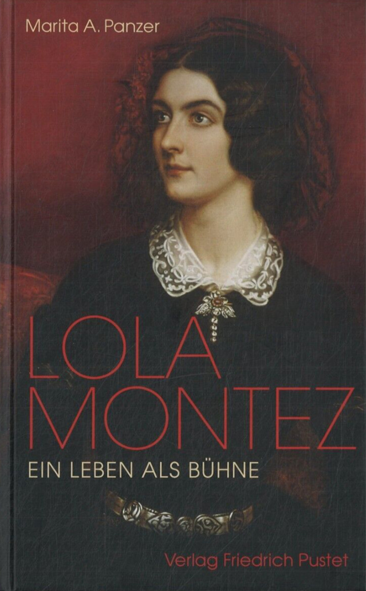 Lola Montez - Ein Leben als Bühne von Marita A. Panzer (2014, gebunden) - Marita A. Panzer