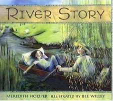 River Story - hardcover, 0763607924, Meredith Hooper
