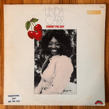 Linda Carr - Cherry Pie Guy - OG, White Label Promo LP