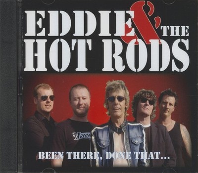 Eddie & The Hot Rods - Been There, Done That... (CD) - 1970s/1980s Pop/Classi...