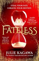 Julie Kagawa - Fateless Book 1 - Paperback - G245Z