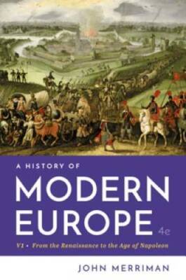 A History of Modern Europe (Fourth Edition)  (Vol. 1) - Paperback - GOOD
