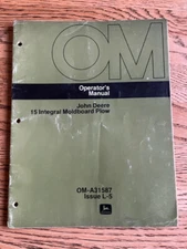 John Deere 15 Integral Moldboard Plow Operators Manual OM-A31587
