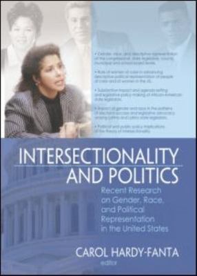 Intersectionality And Politics : Recent Research on Gender, Race, and Politic...