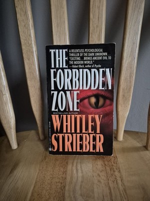 THE FORBIDDEN ZONE PAPERBACK BOOK BY WHITLEY STRIEBER 