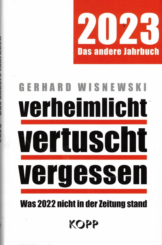 Wisnewski, verheimlicht vertuscht vergessen, was 2022 nicht in der Zeitung stand - Bild 1 von 1